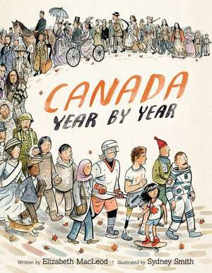 Canada Year by Year de Elizabeth MacLeod