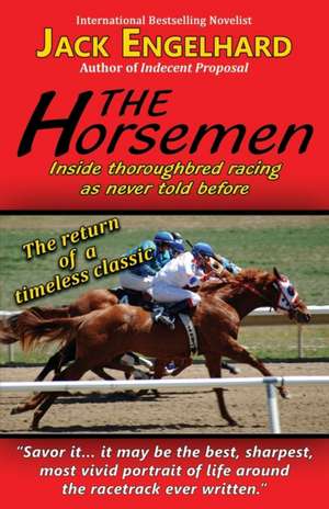 The Horsemen de Jack Engelhard