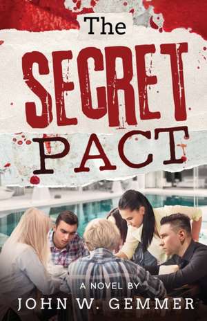 The Secret Pact de John W. Gemmer