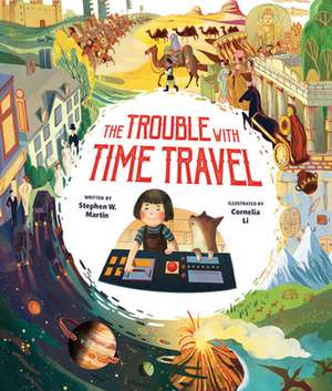 The Trouble with Time Travel de Stephen W. Martin