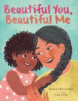 Beautiful You, Beautiful Me de Tasha Spillett