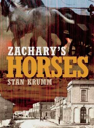 Zachary's Horses de Stan Krumm