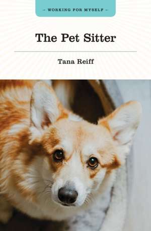 The Pet Sitter de Tana Reiff