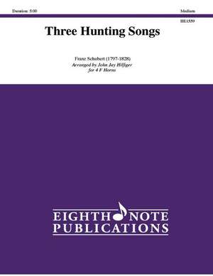 Three Hunting Songs: Score & Parts de Franz Schubert