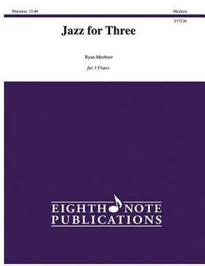 Jazz for Three: Score & Parts de Ryan Meeboer