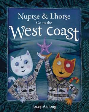 Nuptse and Lhotse Go to the West Coast de Jocey Asnong