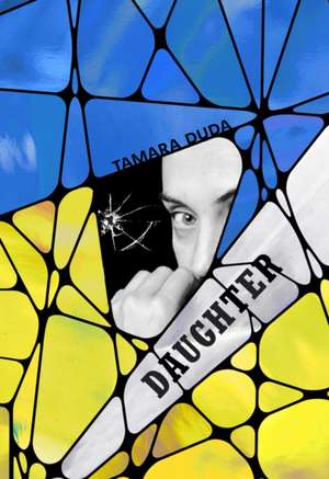 Daughter de Tamara Duda