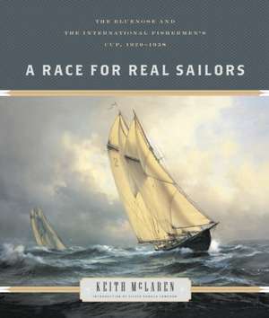 Race for Real Sailors de Keith McLaren