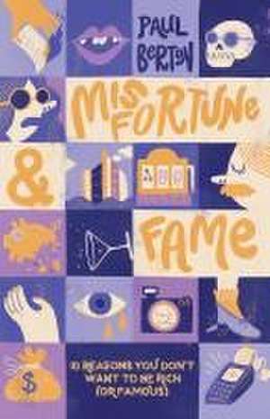 Misfortune and Fame de Paul Berton