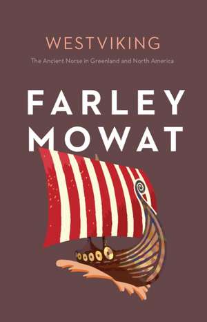 Westviking de Farley Mowat