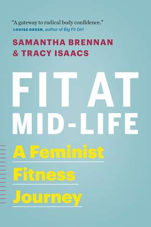 Fit at Mid-Life de Tracy Isaacs