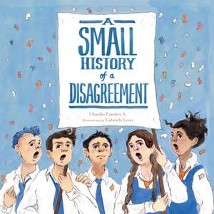 Small History of a Disagreement de Claudio Fuentes