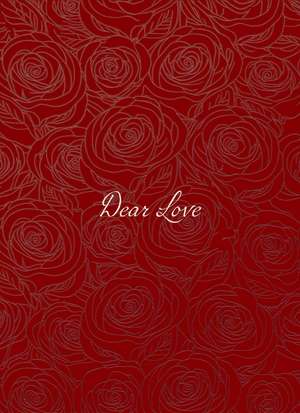 Dear Love de Grant Gosch