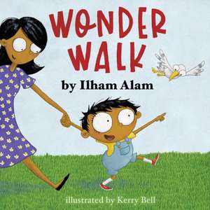 Wonder Walk de Ilham Alam