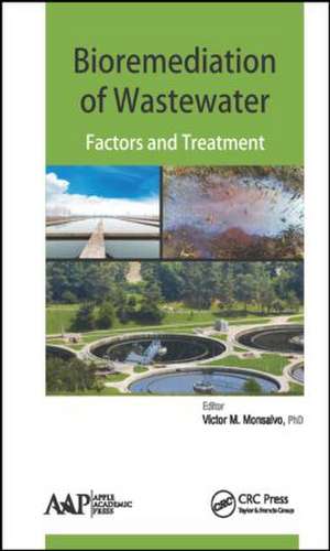 Bioremediation of Wastewater: Factors and Treatment de Olga Sanchez