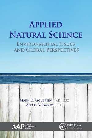 Applied Natural Science: Environmental Issues and Global Perspectives de Mark D. Goldfein