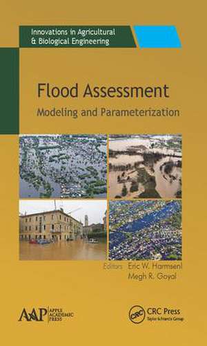 Flood Assessment: Modeling & Parameterization de Eric W. Harmsen