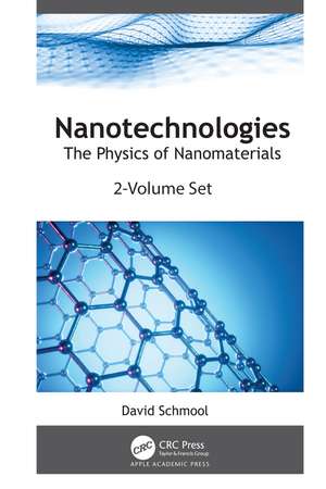 Nanotechnologies: The Physics of Nanomaterials (2-volume set) de David Schmool