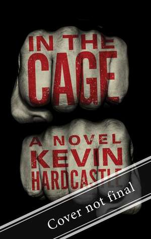 In the Cage de Kevin Hardcastle