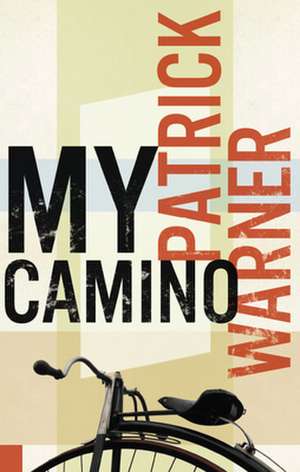 My Camino de Patrick Warner