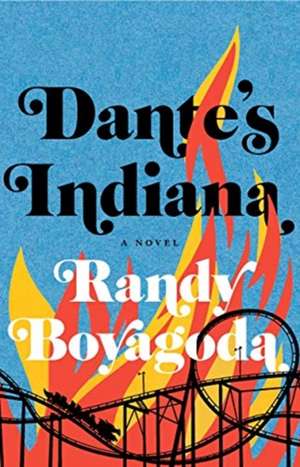 Dante's Indiana de Randy Boyagoda