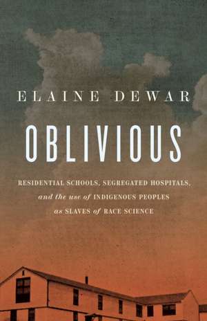 Oblivious de Elaine Dewar