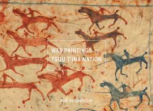 War Paintings of the Tsuu T'ina Nation de Arni Brownstone