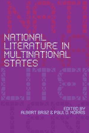 National Literature in Multinational States de Albert Braz