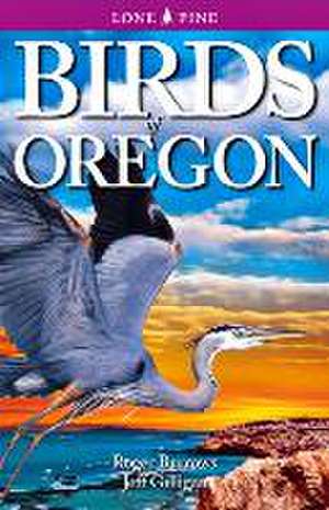 Birds of Oregon de Roger Burrows