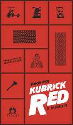 Kubrick Red de Simon Roy