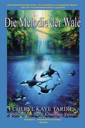 Die Melodie Der Wale de Cheryl Kaye Tardif