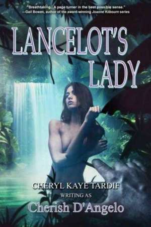 Lancelot's Lady (2nd Edition) de Cheryl Kaye Tardif