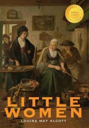 Little Women (1000 Copy Limited Edition) de Louisa May Alcott