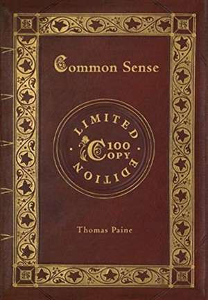 Common Sense (100 Copy Limited Edition) de Thomas Paine