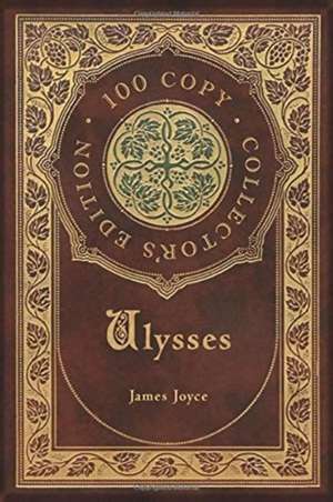 Ulysses (100 Copy Collector's Edition) de James Joyce