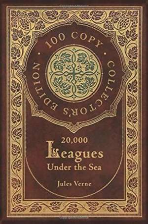 20,000 Leagues Under the Sea (100 Copy Collector's Edition) de Jules Verne