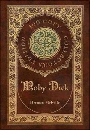 Moby Dick (100 Copy Collector's Edition) de Herman Melville