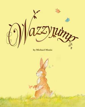 Wazzyjump de Michael Moniz