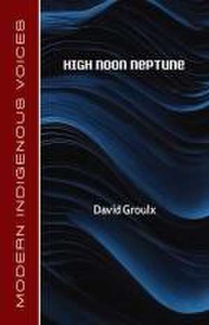 High Noon Neptune de David Groulx