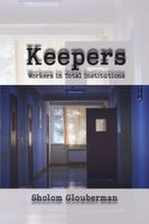 Keepers de Sholom Glouberman