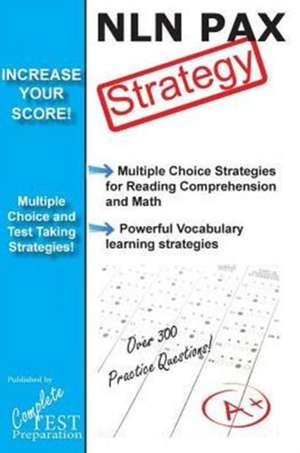 Nln Pax Test Strategy!: Winning Multiple Choice Strategies for the Nln Pax Test de Complete Test Preparation Inc.