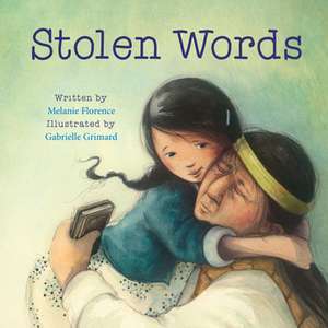 Stolen Words de Melanie Florence