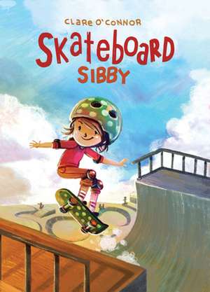 Skateboard Sibby de Clare O'Connor