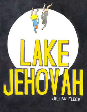 Lake Jehovah de Jillian Fleck