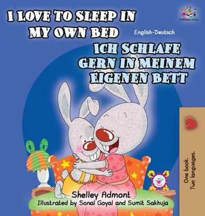 Admont, S: I Love to Sleep in My Own Bed - Ich Schlafe Gern