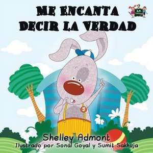 Me Encanta Decir la Verdad de Shelley Admont