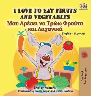 I Love to Eat Fruits and Vegetables de Shelley Admont