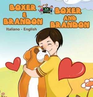 Boxer e Brandon Boxer and Brandon de Kidkiddos Books