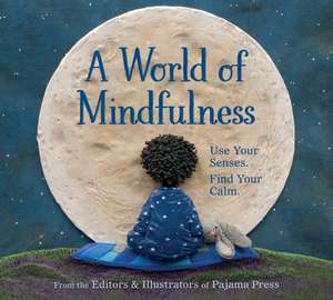 A World of Mindfulness de Erin Alladin