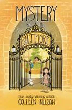 Mystery at the Biltmore de Colleen Nelson